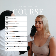 Load image into Gallery viewer, Online Beginner Lip Blush Tattoo Certification