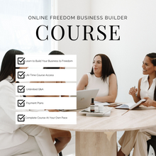 Load image into Gallery viewer, Online Freedom Business Builder Course
